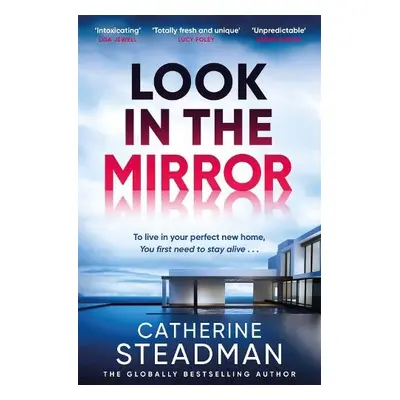 Look in the Mirror - Steadman, Catherine