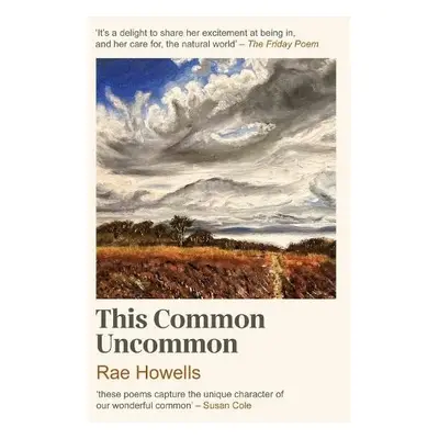 This Common Uncommon - Howells, Rae