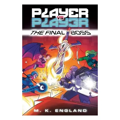 Player vs. Player #3: The Final Boss - England, M.K. a Danger, Chris