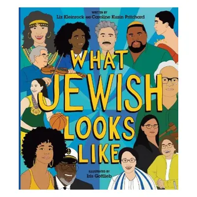 What Jewish Looks Like - Kleinrock, Liz a Pritchard, Caroline Kusin