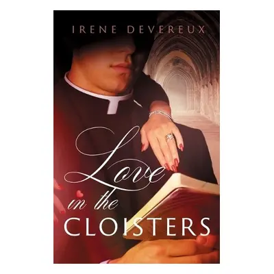 Love in the Cloisters - Devereux, Irene