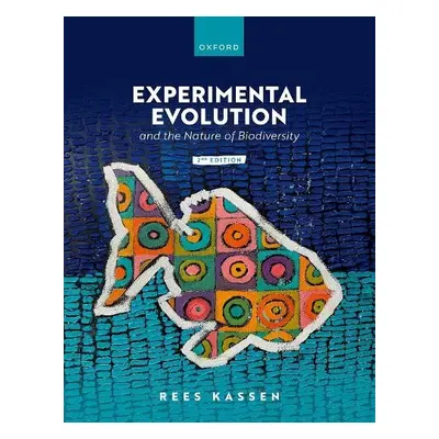 Experimental Evolution and the Nature of Biodiversity - Kassen, Rees (McGill University, McGill 