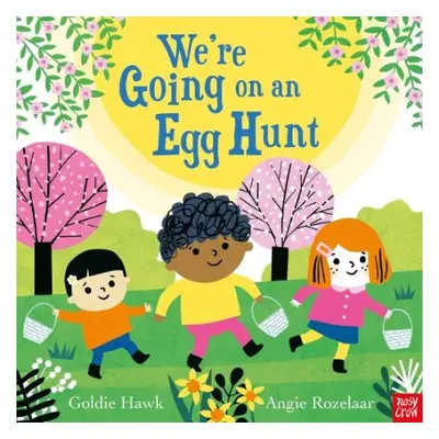 We're Going on an Egg Hunt - Hawk, Goldie