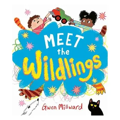 Meet the Wildlings - Millward, Gwen