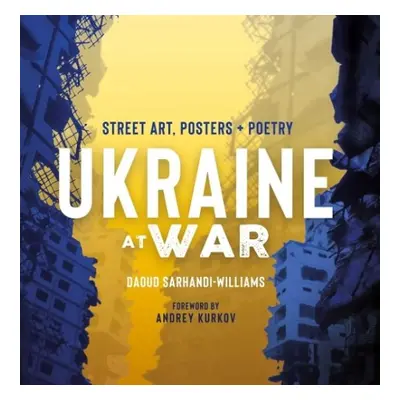 Ukraine at War - Sarhandi-Williams, Daoud