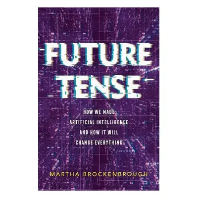 Future Tense - Brockenbrough, Martha