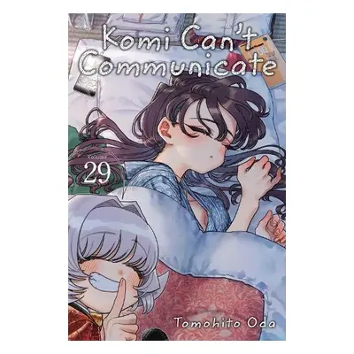 Komi Can't Communicate, Vol. 29 - Oda, Tomohito