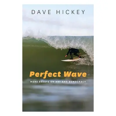 Perfect Wave - Hickey, Dave