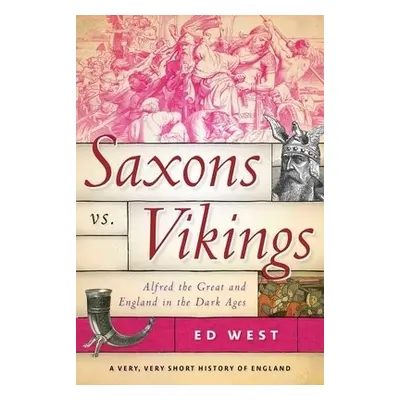 Saxons vs. Vikings - West, Ed