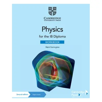 Physics for the IB Diploma Workbook with Digital Access (2 Years) - Farrington, Mark