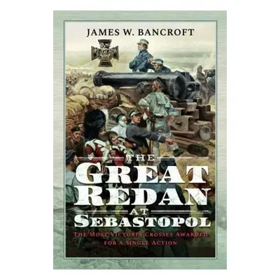 Great Redan at Sebastopol - Bancroft, James W