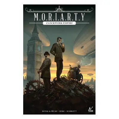 Moriarty: Clockwork Empire - Pecau, Jean-Pierre