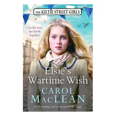 Elsie's Wartime Wish - MacLean, Carol