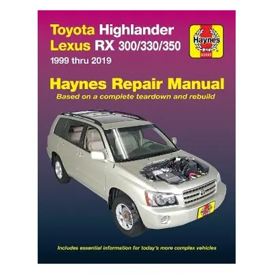 Toyota HighLander (2001-2019) a Lexus RX 300/330/350 (1999-2019) (USA) - Haynes Publishing