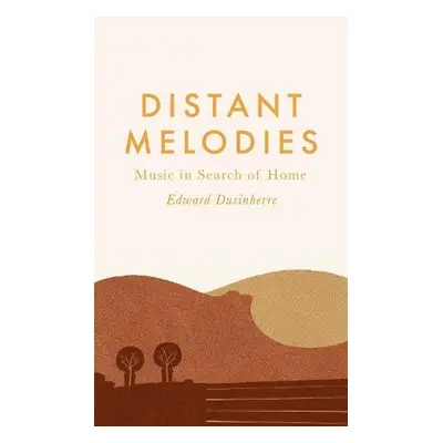 Distant Melodies - Dusinberre, Edward