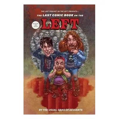 Last Comic Book on the Left Volume 2 - Kissel, Ben a Zebrowski, Henry a Parks, Marcus a The Usua