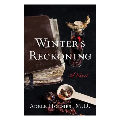 Winter's Reckoning - Holmes, Adele