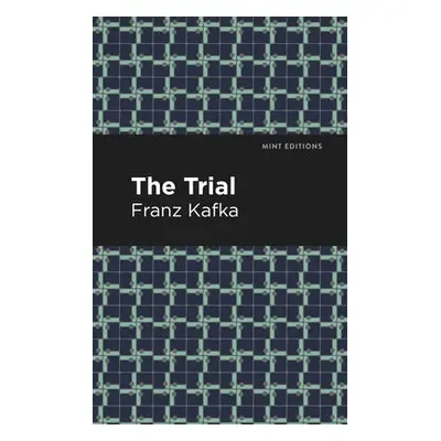 Trial - Kafka, Franz