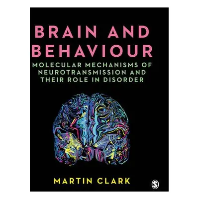 Brain and Behaviour - Clark, Martin