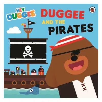 Hey Duggee: Duggee and the Pirates - Hey Duggee