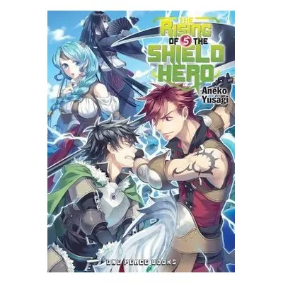 Rising of the Shield Hero Volume 05: Light Novel - Yusagi, Aneko