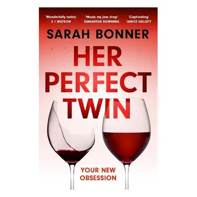 Her Perfect Twin - Bonner, Sarah