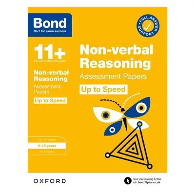 Bond 11+: Bond 11+ Non-verbal Reasoning Up to Speed Assessment Papers with Answer Support 9-10 Y