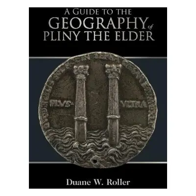 Guide to the Geography of Pliny the Elder