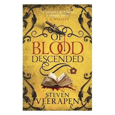 Of Blood Descended - Veerapen, Steven