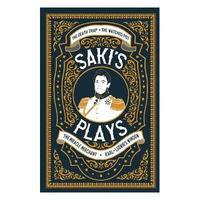 Saki's Plays - Saki