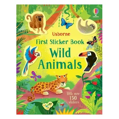 First Sticker Book Wild Animals - Bathie, Holly