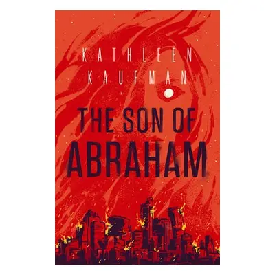 Son of Abraham - Kaufman, Kathleen