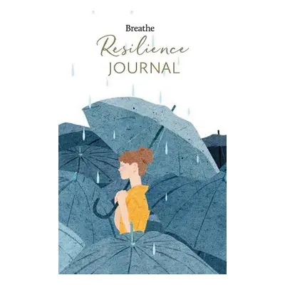 Resilience Journal - Breathe Magazine