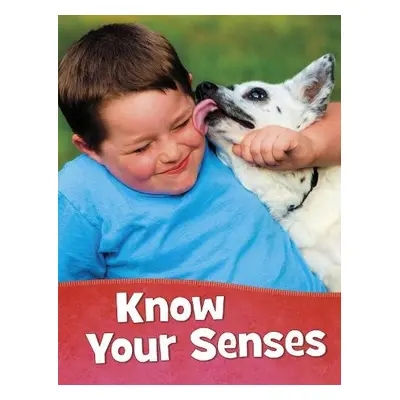 Know Your Senses - Schuh, Mari