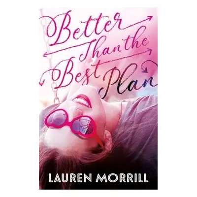 Better Than the Best Plan - Morrill, Lauren