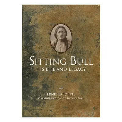 Sitting Bull - LaPointe, Earnie