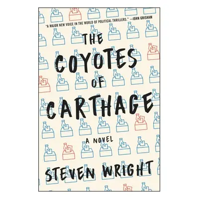 Coyotes of Carthage - Wright, Steven