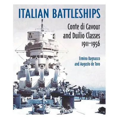 Italian Battleships - Bagnasco, Erminio a Toro, Augusto de