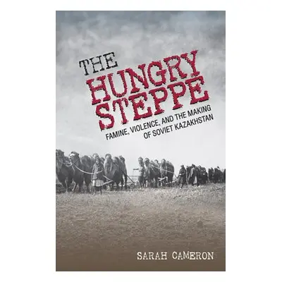 Hungry Steppe - Cameron, Sarah