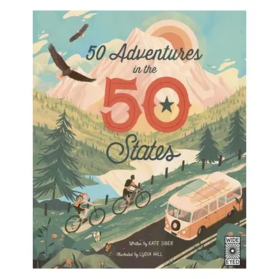 50 Adventures in the 50 States - Siber, Kate