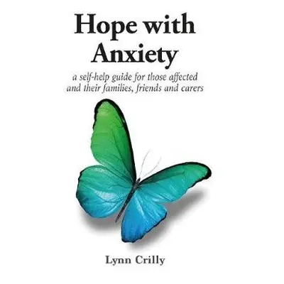 Hope with Anxiety - Crilly, Lynn