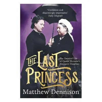 Last Princess - Dennison, Matthew