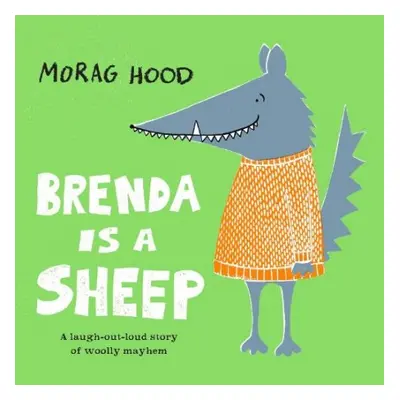 Brenda Is a Sheep - Hood, Morag