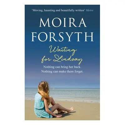 Waiting for Lindsay - Forsyth, Moira