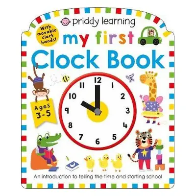 My First Clock Book - Books, Priddy a Priddy, Roger