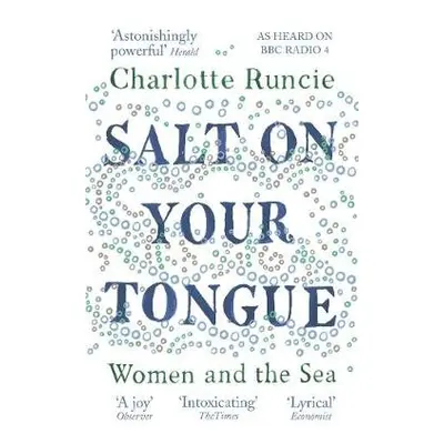 Salt On Your Tongue - Runcie, Charlotte