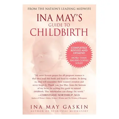 Ina May's Guide to Childbirth - Gaskin, Ina May