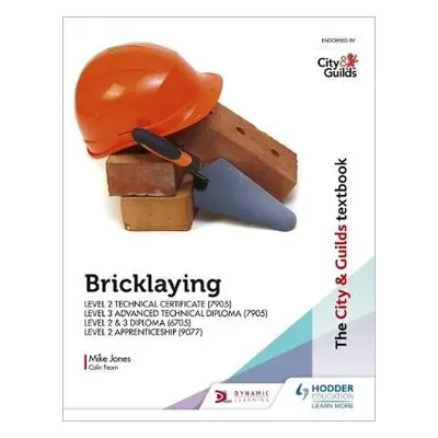 The City a Guilds Textbook: Bricklaying for the Level 2 Technical Certificate a Level 3 Advanced