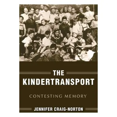 Kindertransport - Craig-Norton, Jennifer