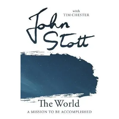 World - Chester, John Stott with Tim